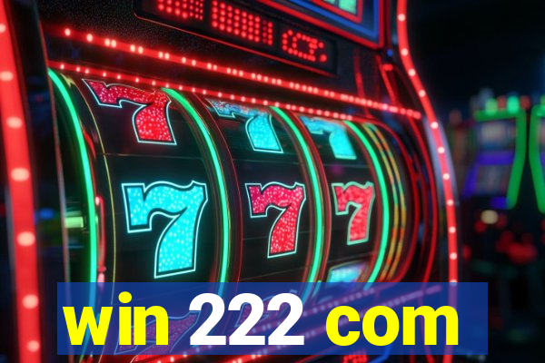 win 222 com